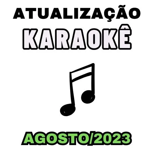 Atualização com 70 Músicas – Agosto 2023 1 Atualização com 70 Músicas – Agosto 2023