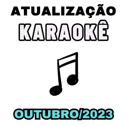 Atualização com 30 Músicas – Outubro 2023 1 Atualização com 30 Músicas – Outubro 2023