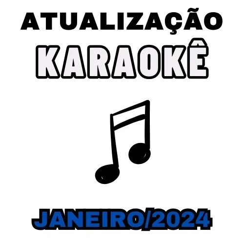Atualização com 30 Músicas – Janeiro 2024 1 Atualização com 30 Músicas – Janeiro 2024